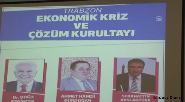 Ekonomik Kriz ve Çözüm Kurultayı