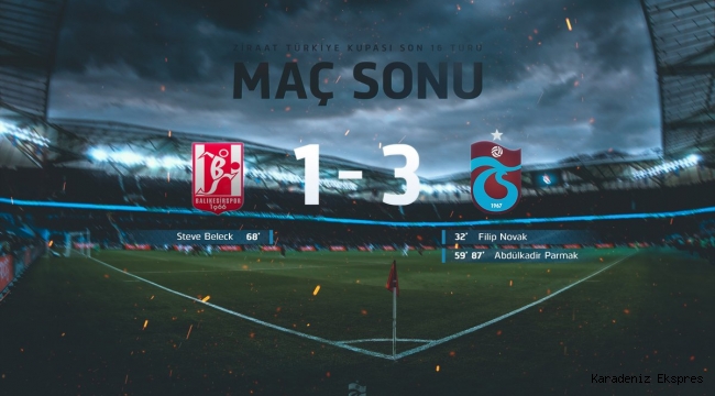 ZTK da Balıkesirspor BALTOK 1-3 Trabzonspor 