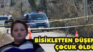 Samsun'da bisikletten düşen çocuk öldü