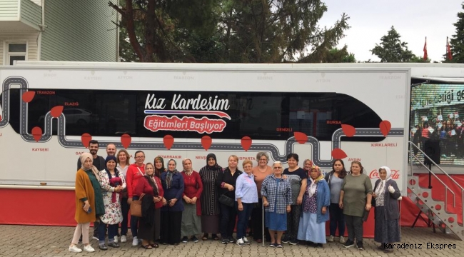 Kız Kardeşim Eğitim TIR’ı Ordulu kadınlarla buluştu