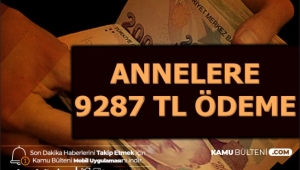 Annelere 9287 TL Ödeme 2020 