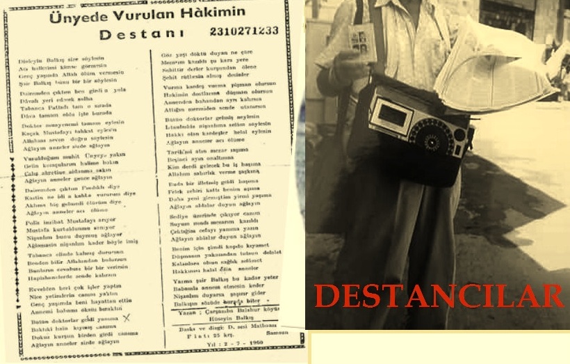 ESKİDEN “DESTANCILAR” OLURDU…
