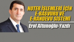 Noter İşlemleri İçin E-Başvuru ve E-Randevu Sistemi