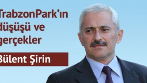 TrabzonPark'ın düşüşü ve gerçekler...