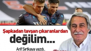 ŞAPKADAN TAVŞAN ÇIKARANLARDAN DEĞİLİM...