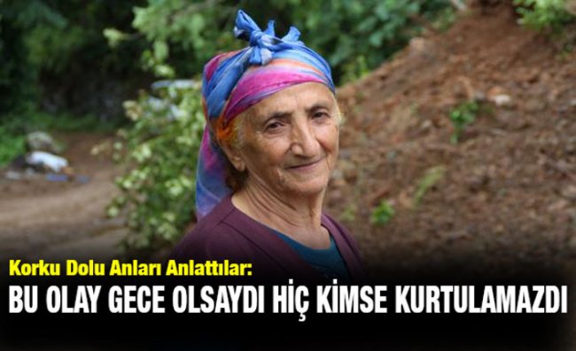 Rize'de Heyelana Tanık Olanlar, Korku Dolu Anları Anlattı