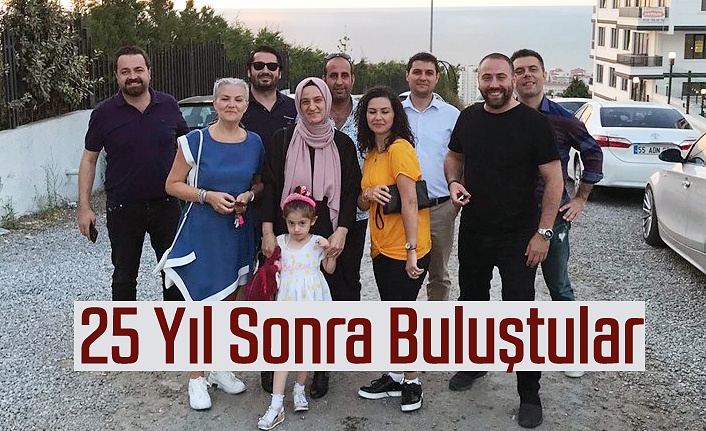 İlkokul Arkadaşları 25 Yıl Sonra Buluştu 