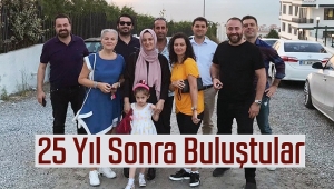 İlkokul Arkadaşları 25 Yıl Sonra Buluştu 