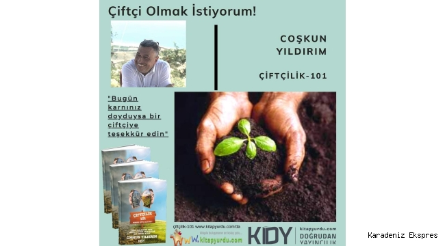 ÇİFTÇİLİK -101 Çiftçi Olmak İstiyorum