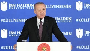  İbn Haldun Üniversitesi Külliyesi Açılış Töreni'nde konuşan Cumhurbaşkanı Erdoğan, 