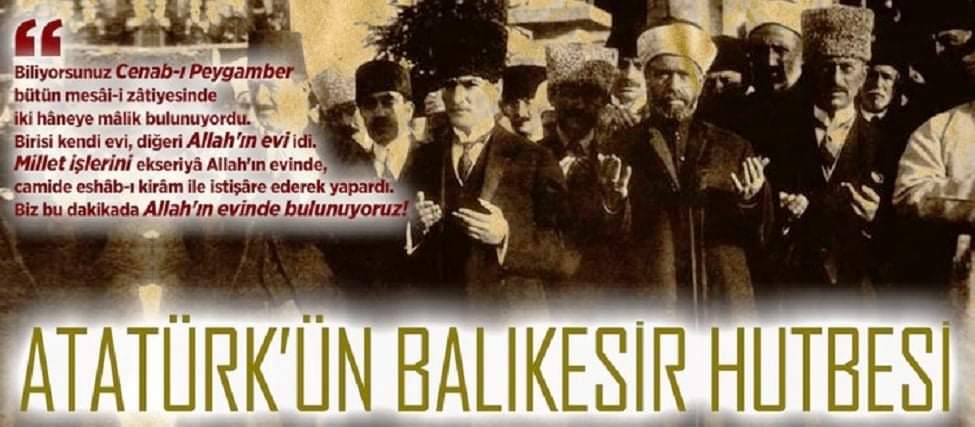 ATATÜRK'ÜN BALIKESİR HUTBESİ