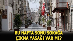 Sokağa çıkma yasağı bu hafta var mı? 1 Mart'ta mı kalkacak, saatleri neler? Hafta içi-sonu sokağa çıkma yasağı ne zaman bitecek? 