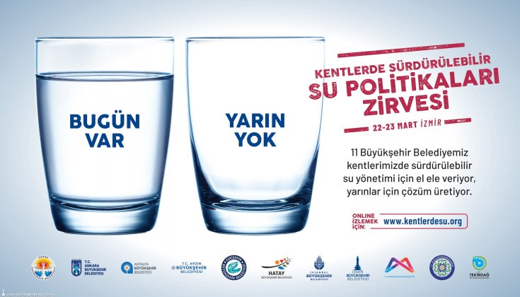 CHP’li 11 büyükşehir belediye başkanı, 'Kentlerde Sürdürülebilir Su Politikaları Zirvesi'nde bir araya gelecek