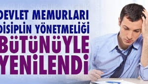 Devlet Memurları Disiplin Yönetmeliği Yürürlüğe Girdi