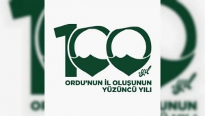 ORDU'NUN İL OLUŞUNUN 100. YILDÖNÜMÜ KUTLU Olsun 