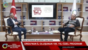 Ordu'nun İl Oluşunun 100. Yılı Özel Programı