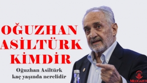 Oğuzhan ASİLTÜRK KİMDİR?