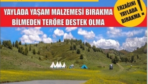 Tunceli Valiliği'nden yaylalara çıkan vatandaşlara terör uyarısı !...