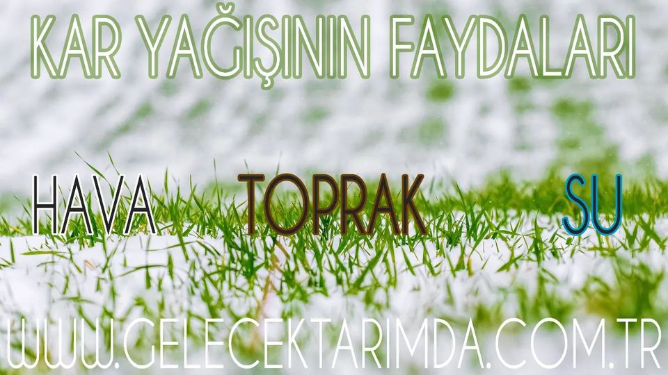 Kar yağışının faydaları saymakla bitmiyor...