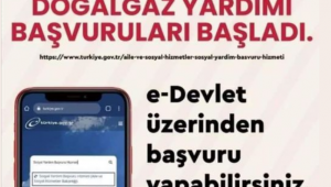 Doğalgaz yardım desteği başvuruları başladı