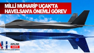 Milli Muharip Uçak’ta HAVELSAN’a Önemli Görev