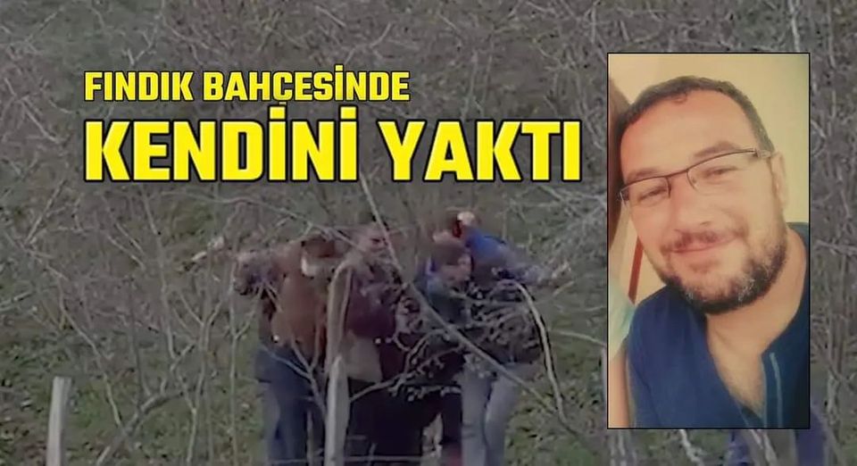  ORDU DA BİR KİŞİ KENDİNİ YAKARAK CANINA KIYDI