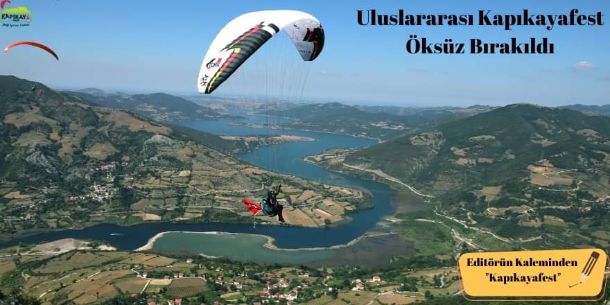 KAPIKAYA FEST ÖKSÜZ BIRAKILDI !