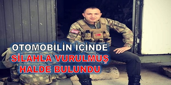 ORDULU UZMAN ÇAVUŞ'UN CANSIZ BEDENİ BULUNDU