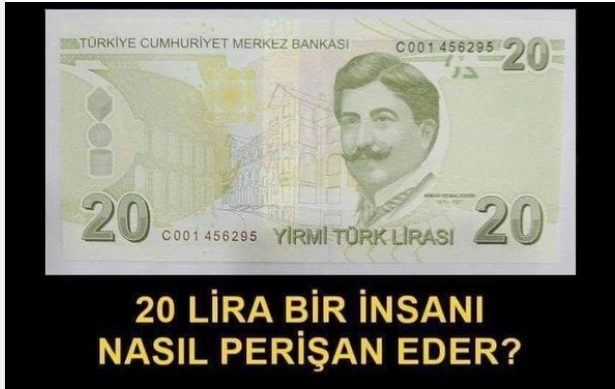  20 LİRA BİR İNSANIN HAYATINI NASIL MAHVEDER?