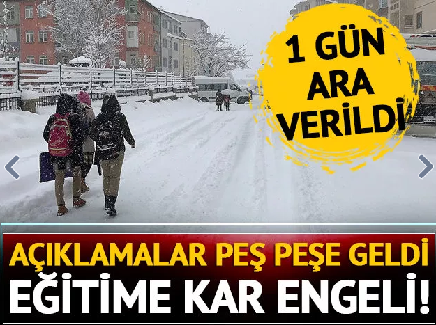 Eğitime kar engeli! Açıklama geldi: 1 gün ara verildi