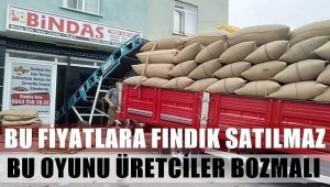 İhtiyacınız Dışında Gram Fındık Satmayın 