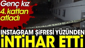 Instagram şifresi yüzünden intihar etti. Genç kız 4. kattan atladı