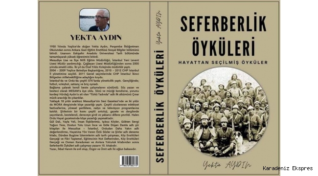 YEKTA AYDIN BEY'İN 'SEFERBERLİK ÖYKÜLERİ' KİTABI ÇIKTI