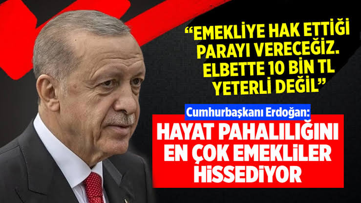 ERDOĞAN' DAN EMEKLİ MAAŞI AÇIKLAMASI 