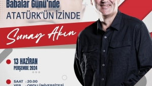 SUNAY AKIN, ORDULULARLA BULUŞACAK