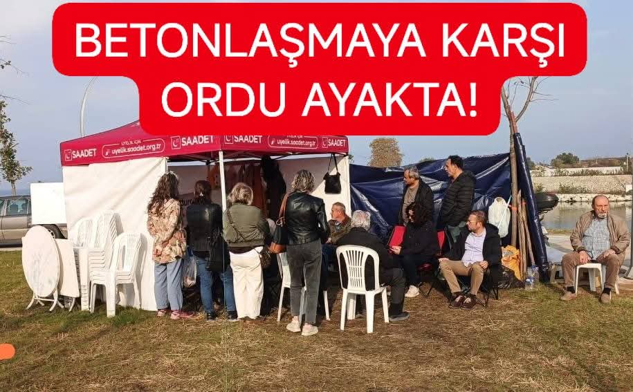 BETONLAŞMAYA KARŞI ORDU AYAKTA! 
