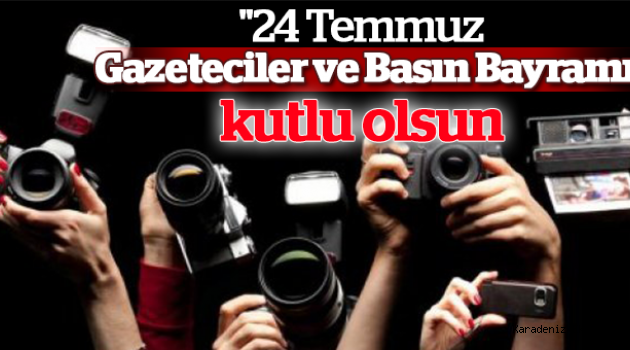 24 Temmuz Gazeteciler ve Basın Bayramı