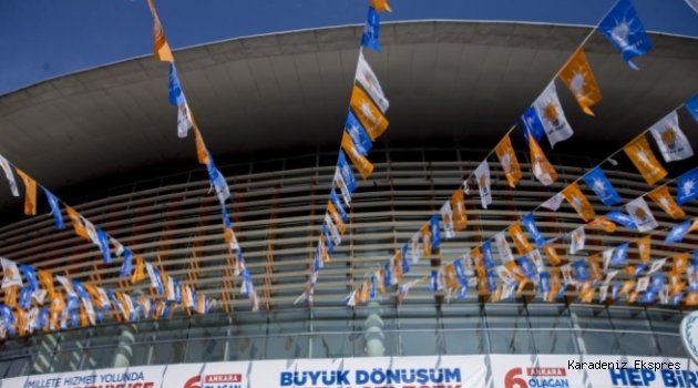 AK Parti 6. Büyük Olağan Kongresi'ne doğru