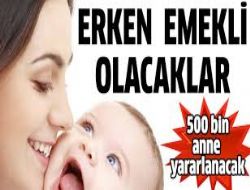 Erken emeklilik geliyor!