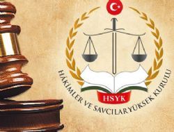 Hakim ve Savcı Atamaları