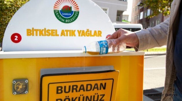 Samsun'da atık yağ ve pil toplama çalışmaları
