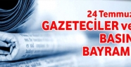 24 Temmuz Gazeteciler ve Basın Bayramı