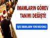 İmamların görev tanımı değişti!