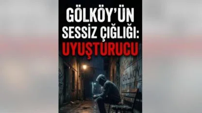 Gölköy’de Görmezden Gelinen Gerçek: Uyuşturucu