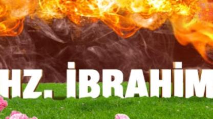Hz. İbrahim (as)'in Ateş ile İmhihanı