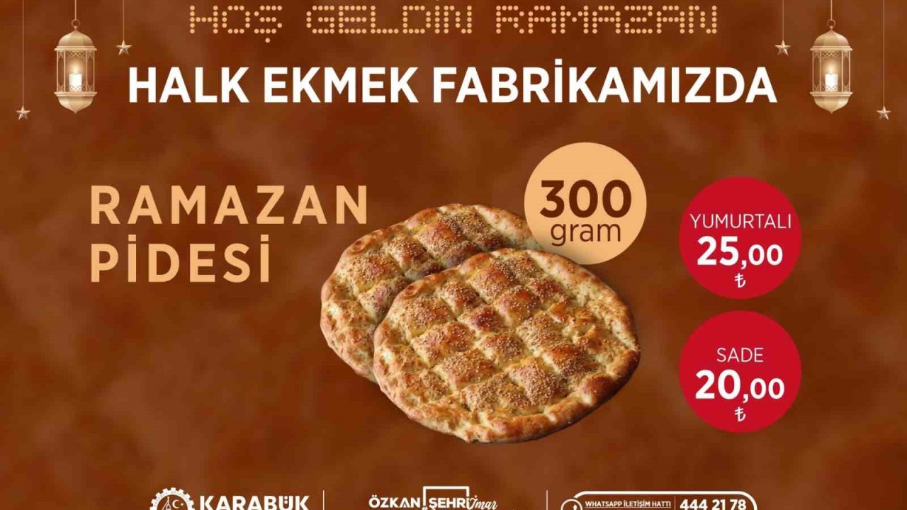 Karabük Halk Ekmek’te ramazan pidesi 20 TL’den satılacak