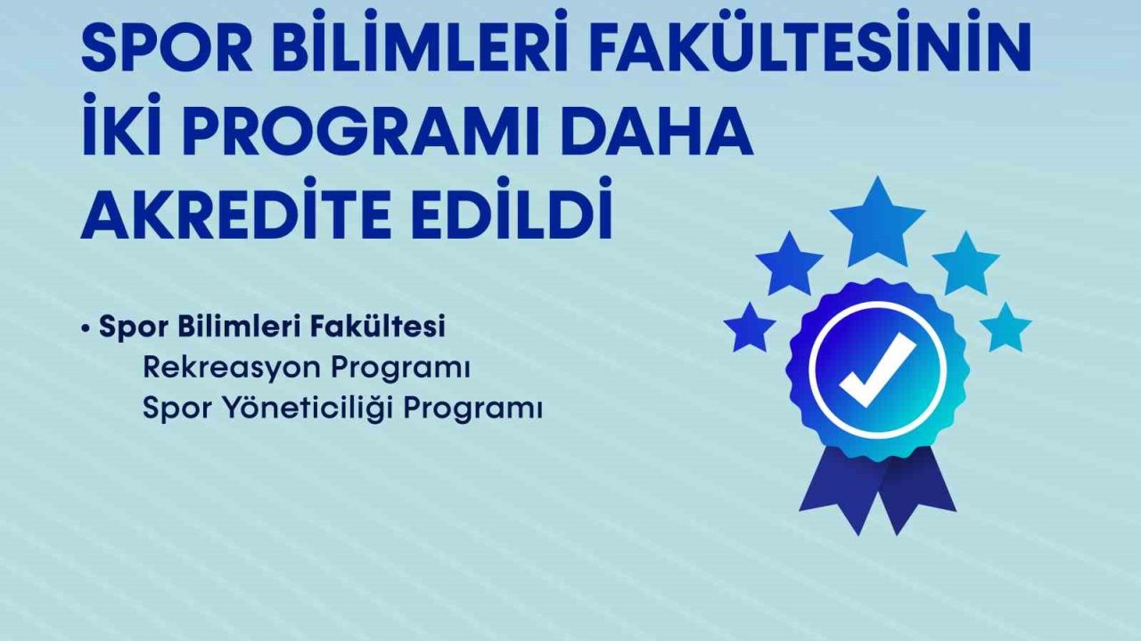 BARÜ’de Spor Bilimleri Fakültesinin iki programı daha akredite edildi