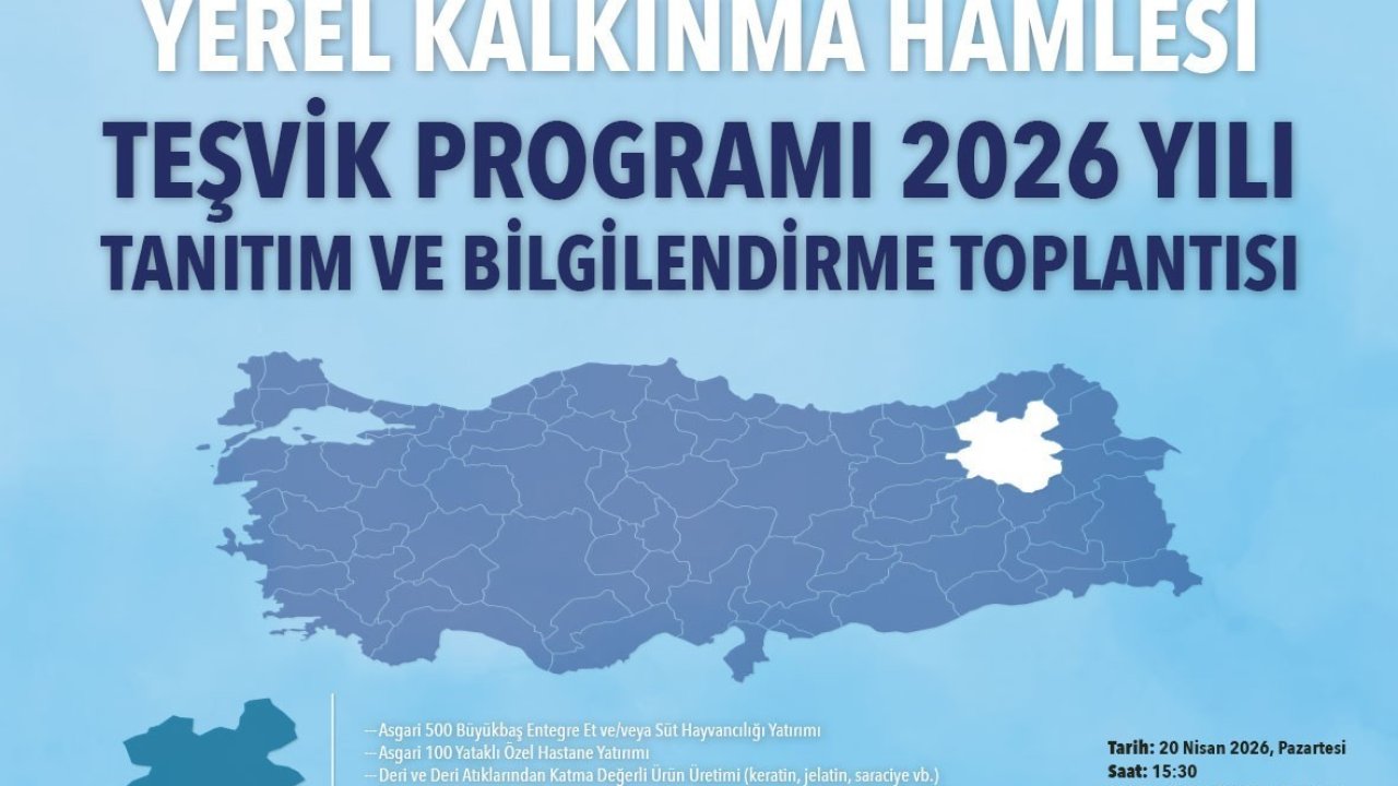 Yerel kalkınma hamlesi teşvik programı Erzurum’da tanıtılacak